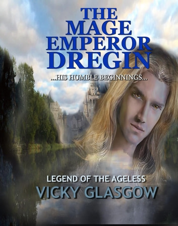 The Mage Emperor Dregin: Legend of the Ageless, #1